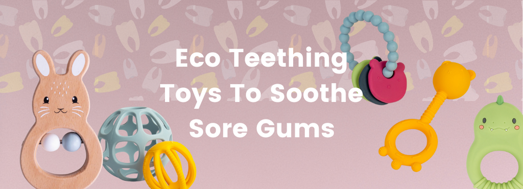 Eco teething toys blog