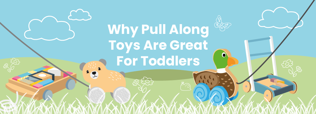 Why Pull Along Toys Are Great For Toddlers | Bigjigs Toys