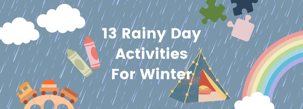 13 Rainy Day Activities For Winter