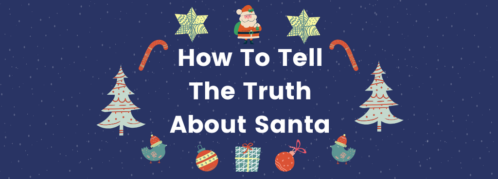 How To Tell The Truth About Santa